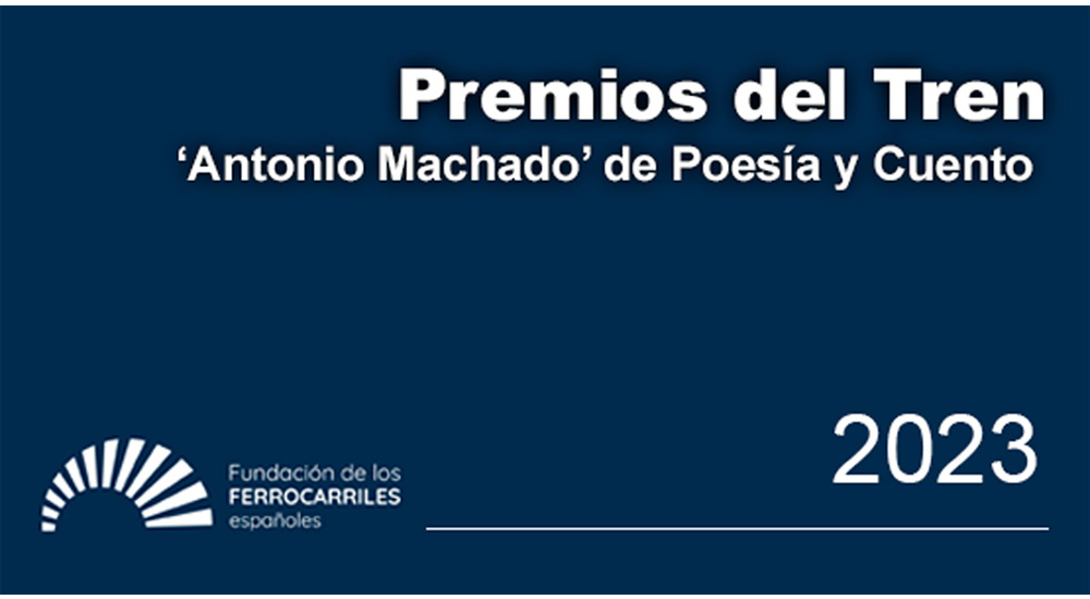 Nueva edición de los Premios del Tren ‘Antonio Machado’ de Poesía y Cuento Nueva edición de los Premios del Tren ‘Antonio Machado’ de Poesía y Cuento